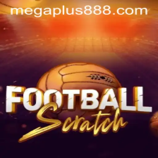 Discover FootballScratch: The Ultimate Game Experience with Megaplus88
