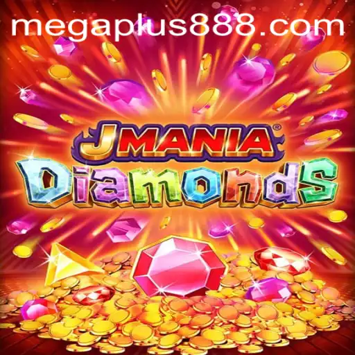 Exploring JManiaDiamonds: A Deep Dive into the Exciting World of Megaplus88
